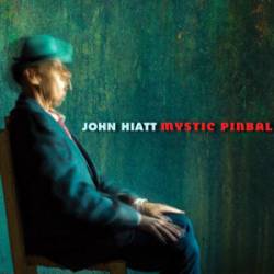 John Hiatt : Mystic Pinball